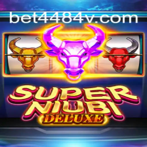 Discover SuperNiubiDeluxe: A New Gaming Sensation with BET4484