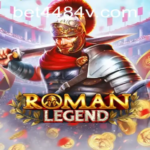 Dive into the Epic World of RomanLegend with BET4484